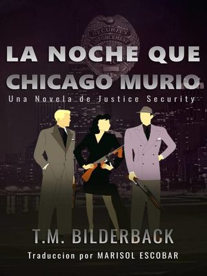 cover image of La Noche Que Chicago Murió